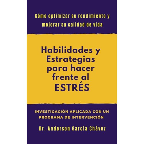 Habilidades y Estrategias para hacer frente al Estr&eacute;s Audiolibro Por Anderson Garc&iacute;a Ch&aacute;vez arte de port