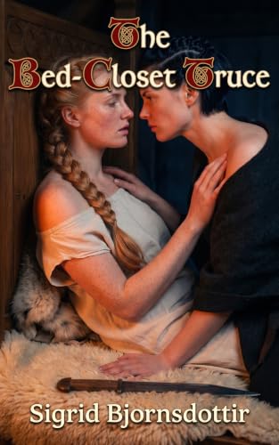 The Bed Closet Truce: Open Door FF Viking Romance (The Sworn Sagas)