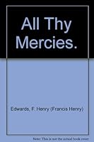 All Thy Mercies. B002F56ACU Book Cover