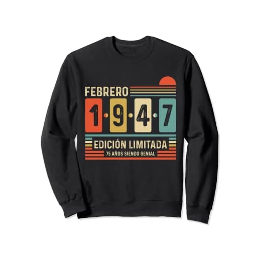 75 Años Febrero 1947 Leyenda Regalo 75 Cumpleaños Sudadera