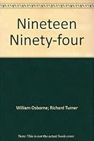 Nineteen Ninety-four 0099451506 Book Cover