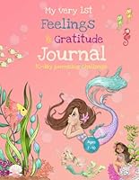 My Very 1st Feelings and Gratitude Journal: 30-Day Challenge: Explore Feelings, Grow Gratitude, and Have Fun with Puzzles! B0D87CFXCH Book Cover