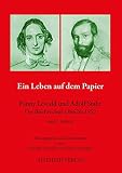 Ein Leben auf dem Papier: Fanny Lewald und Adolf Stahr. Der Briefwechsel 1846 bis 1852 / Fanny Lewald und Adolf Stahr. Der Briefwechsel 1846 bis 1852. Band 2: 1848/49 (Vormärz-Archiv)
