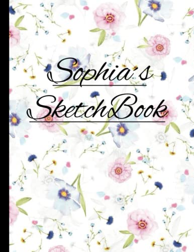Sophia´s SketchBook: Sophia's Sketchbook: Personalized Sketchbook With Name Sophia, Personal Gift For Girl Name Sophia, Colorful Blank Sketchbook For Drawing, Doodling, And Sketching