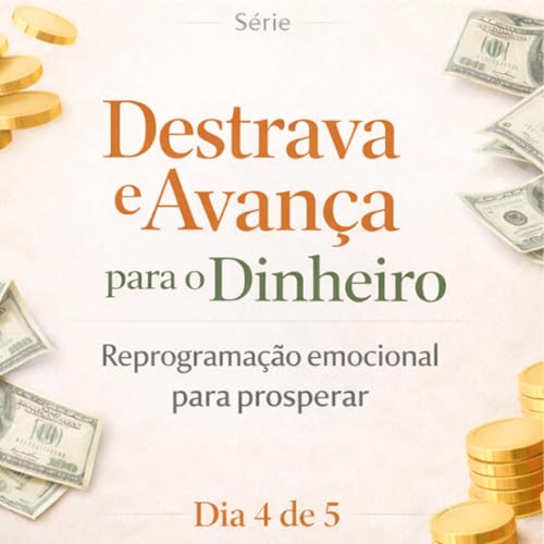 #253 Como se sentir capaz de prosperar.