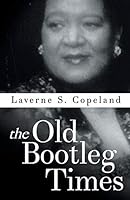 The Old Bootleg Times 1681398354 Book Cover