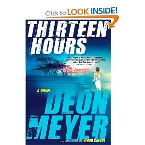 Deon Meyer,K.L. Seegers'sThirteen Hours [Hardcover](2010)