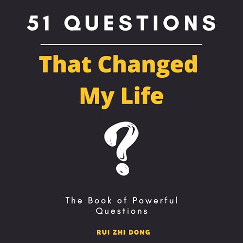51 Questions That Changed My Life cover art
