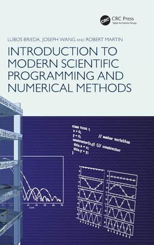 Introduction to Modern Scientific Programming and Numerical Methods view 2