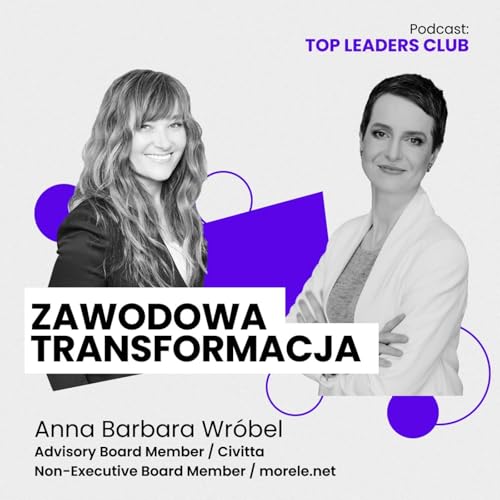 #9 Anna Barbara Wr&oacute;bel / Zawodowa transformacja
