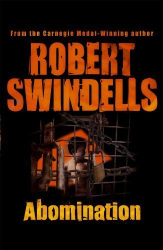 Abomination by Swindells. Robert ( 2007 ) Paperback