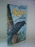kolkrabe deutschland  Raku, der Kolkrabe