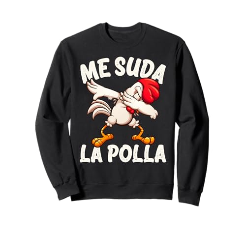Me Suda La Polla Regalo De Pollo Para Frikis Divertida Sudadera