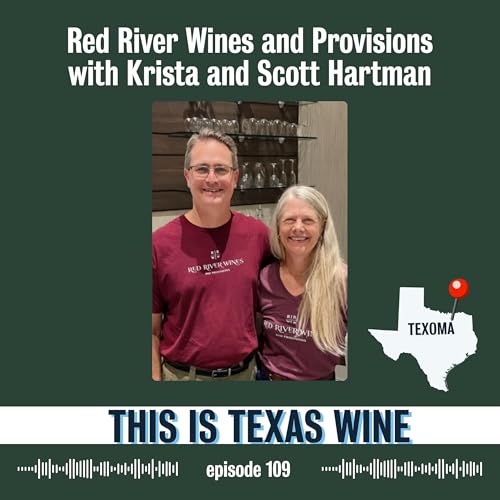 Red River Wines with Krista and Scott Hartman