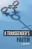 A Transgender's Faith