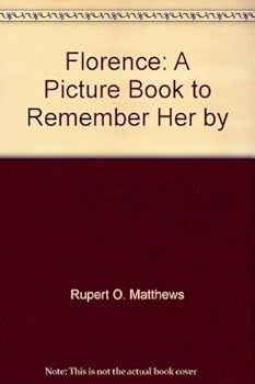 Florence - Book  of the Picture Book To Remember Her By