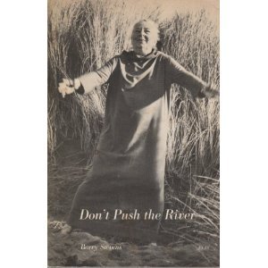 Don't Push the River (It Flows By Itself): Stevens, Barry: Amazon.com: Books
