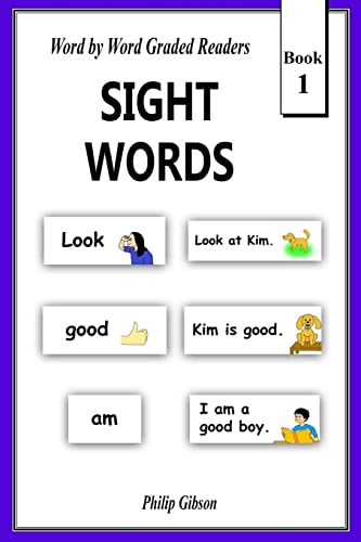 SIGHT WORDS: Book 1 (LEARN THE SIGHT WORDS)