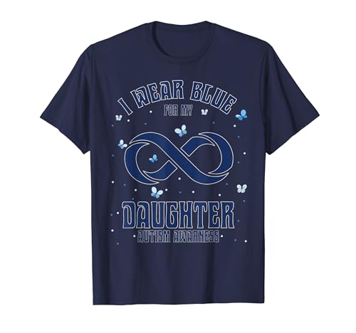 Matching Family Daughter Autism Awareness Infinity Symbol Camiseta