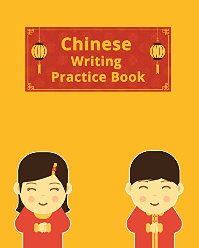 Chinese Writing Practice Book: Chinese Writing and Calligraphy Paper Notebook for Study. Tian Zi Ge