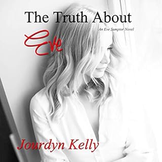 The Truth About Eve: An Eve Sumptor Novel Audiolibro Por Jourdyn Kelly arte de portada