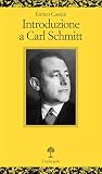 Introduzione a Carl Schmitt