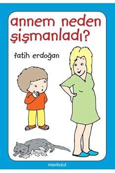 Paperback Annem Neden Sismanladi? [Turkish] Book