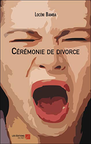 Cérémonie de divorce (French Edition)