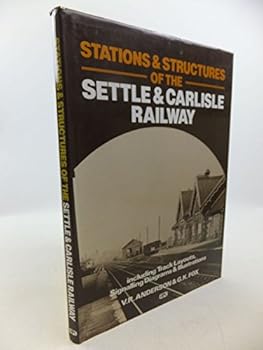 Hardcover Stations and Structures of the Settle and Carlisle Railway Book