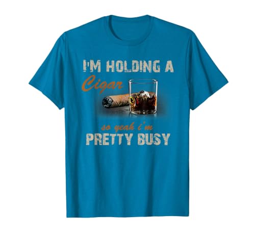 I'm Holding A Cigar So Yeah I'm Pretty Busy Cigar Tshirt T-Shirt, Men, Sapphire Blue, Large