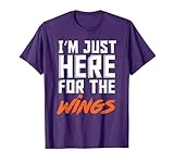 Funny I'm Just Here for The Wings Chicken Wings Lover T-Shirt