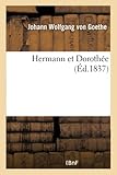 Hermann et Dorothée - Johann Wolfgang Goethe 