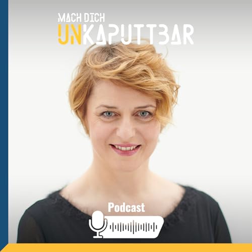 Das Leben ist keine Generalprobe &ndash; Resilienz lernen mit Impro-Theater - Podcast mit Karin Krug