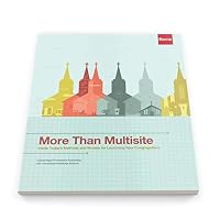 More Than Multisite: Inside Today's Methods and Models for Launching New Congregations 1945269022 Book Cover