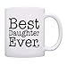 Gift for Daughter Best Daughter Ever Fun Birthday Gift Christmas Gift Coffee Mug Tea Cup White