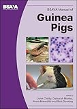 BSAVA Manual of Guinea Pigs (BSAVA British Small Animal Veterinary Association)
