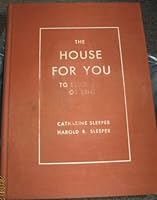 The House for You to Build, Buy, or Rent B000THLP8K Book Cover