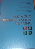 Pediatric Rehabilitation Nursing