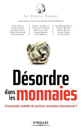 DÉSORDRE DANS LES MONNAIES