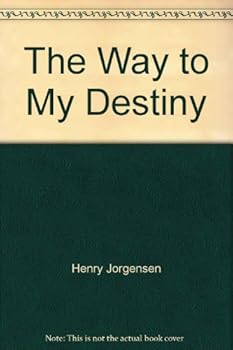 Unknown Binding The Way to My Destiny Book