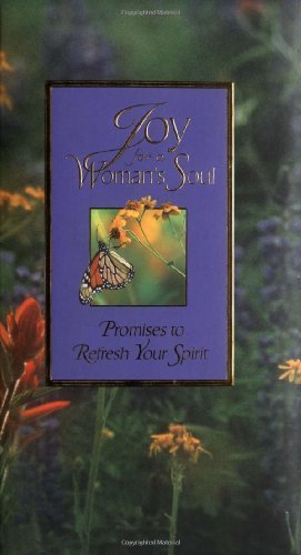 Joy for a Woman's Soul: Promises to Refresh You... B01LP4DCPE Book Cover