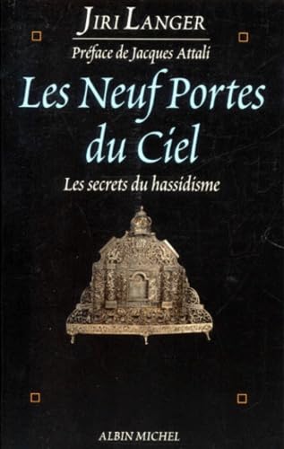 Les Neuf Portes du ciel : Les secrets du hassidisme