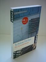 Schöne Ferien. Ein Lesebuch. 3492236669 Book Cover