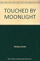 Touched by Moonlight B003VD3UQ4 Book Cover