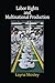 Labor Rights and Multinational Production (Cambridge Studies in Comparative Politics)