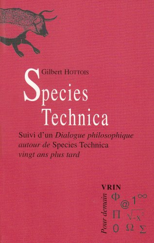 Species Technica.: Suivi d'Un Dialogue Philosop... [French] 2711615650 Book Cover