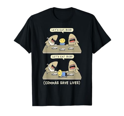 Commas Punctuation Shark Lets Eat Funny English Grammar T-Shirt