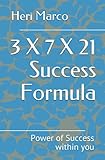 3 X 7 X 21 Success Formula: Power of Success within you