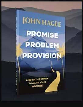Paperback ?? Promise, Problem, Provision ??? A 40-Day Journey to Your Promise ?? Devotional Journal by John Hagee ?? Book