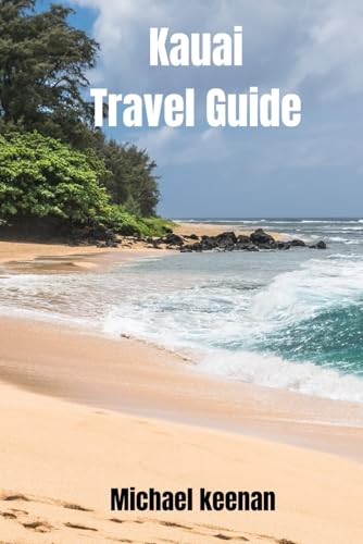Kauai Travel Guide